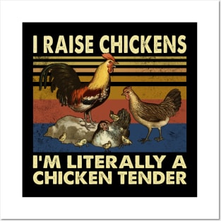 Cluck Yeah! Chicken I Raise Chickens I'm Literally A Chicken Tender Posters and Art